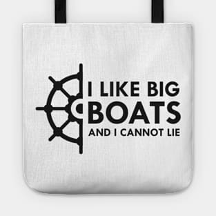 Boat Owner - I like big boats and I cannot lie Tote