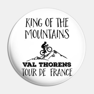 Val Thorens King of the mountains Tour de France For The Cycling Fans Pin