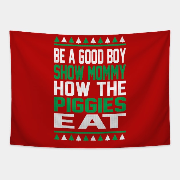 Be A Good Boy Tapestry by Gimmickbydesign