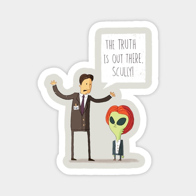 the truth is out there Magnet by DinoMike