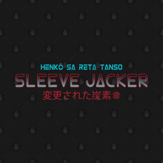 Sleeve Jacker mk4 by eyevoodoo