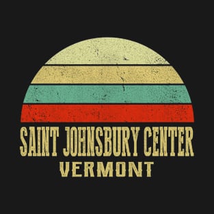 SAINT JOHNSBURY CENTER VERMONT Vintage Retro Sunset T-Shirt