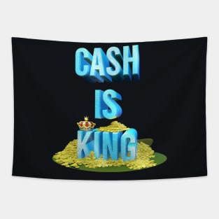 Cash is king Tapestry