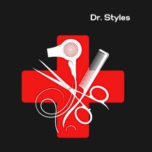 Dr. Styles Hairstylist T-Shirt