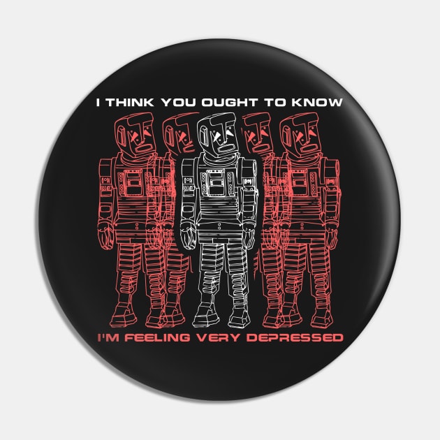 I think you ought to know I'm feeling very depressed Pin by Meta Cortex