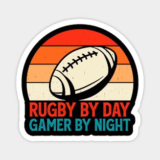 Rugby By Day Gamer By Night For Video Game Lovers - Funny Rugby Vintage Magnet