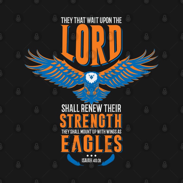 Wings Like Eagles Isaiah 40 31 Christian Bible Verse by aneisha