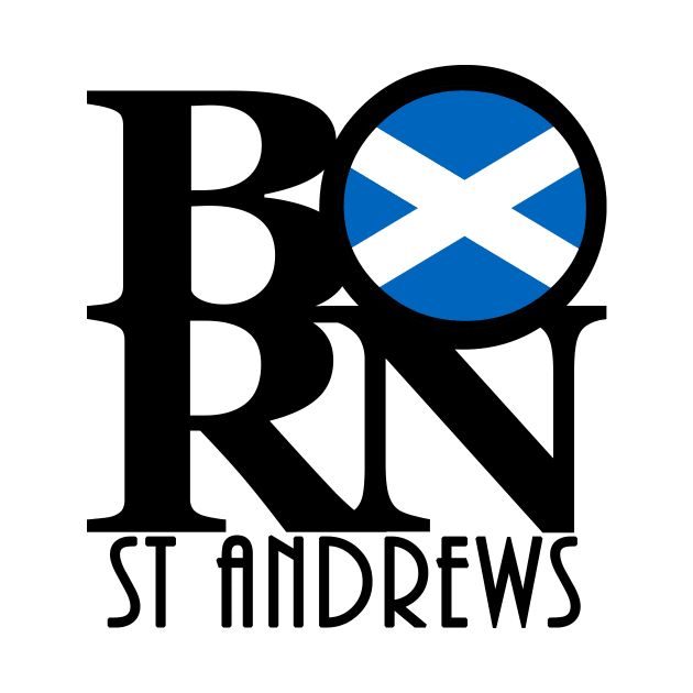 BORN St Andrews Scotland by UnitedKingdom