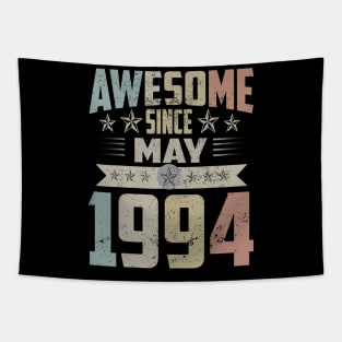 Born In May 1994 Birthday Awesome Since May 1994 Tapestry