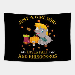 Just A Girl Who Loves Fall & Rhinoceros Thanksgiving Gift Tapestry