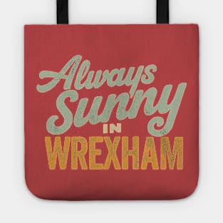 Always Sunny in Wrexham - Vintage Style Tote