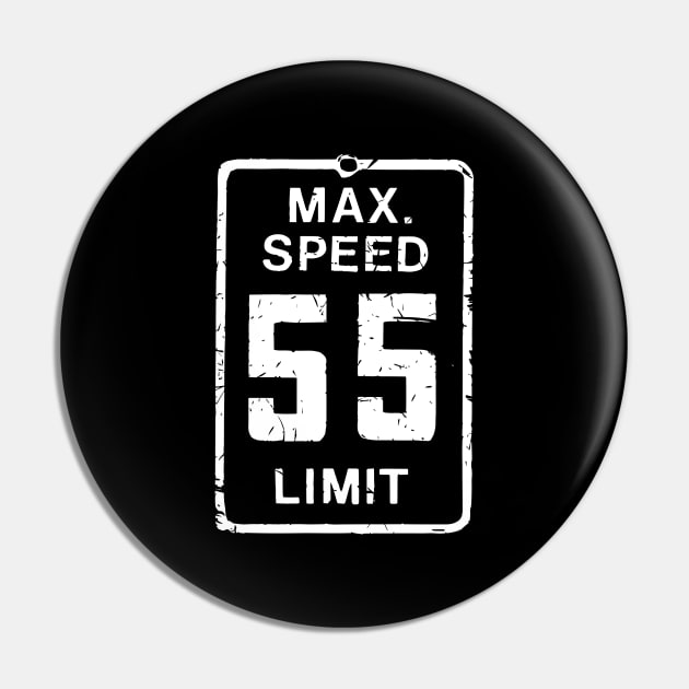 55 Speed Limit Pin by MrsDagger