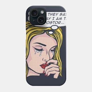 They Say I am the Impostor Phone Case