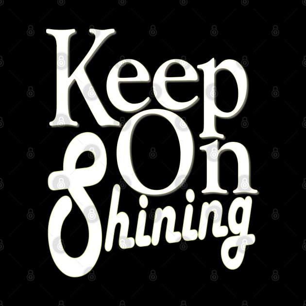 keep on shining by Day81