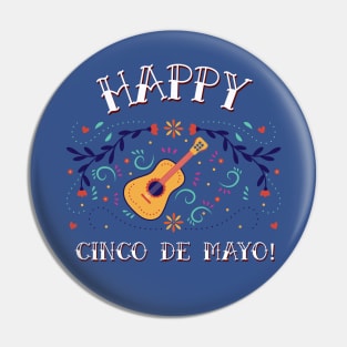 Happy Cinco De Mayo Mexican Pride Mexico Mexicana Mexicano Pin