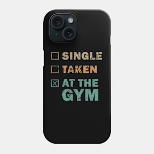 Single Taken at the Gym Phone Case