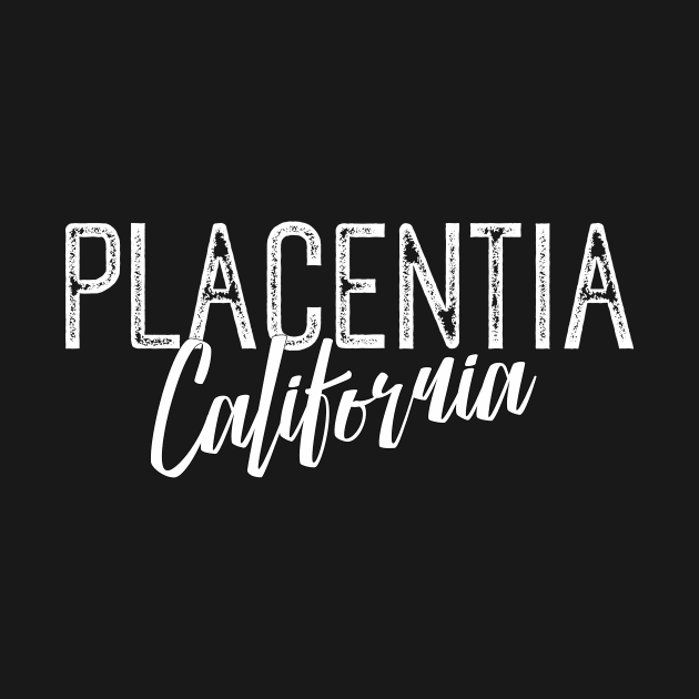 PLACENTIA CALIFORNIA by dlinca