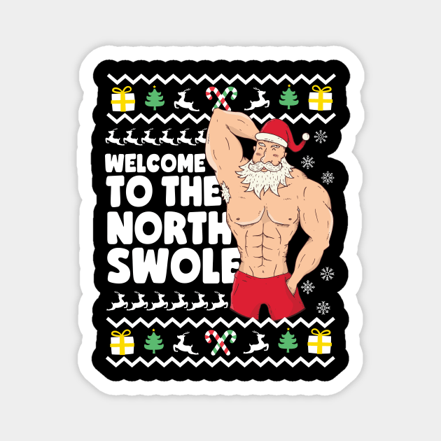 Welcome To The North Swole Santa Hunk Magnet by thingsandthings