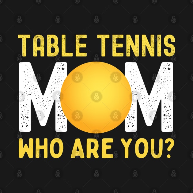 Table Tennis Mom by footballomatic