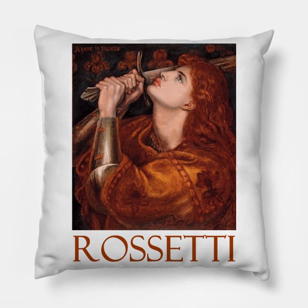 Joan of Arc by Dante Gabriel Rossetti Pillow by Naves