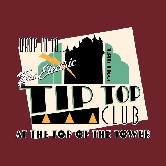 The Tip Top Club - Tower of Terror by WearInTheWorld