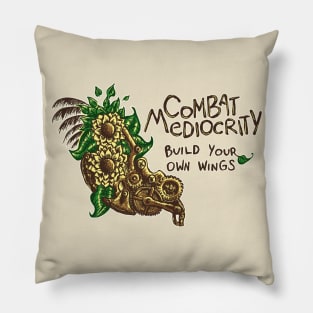 Combat Mediocrity Pillow