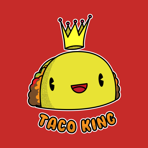 Taco King by RadicalLizard