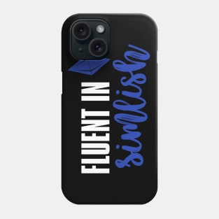 Fluent In Simlish Phone Case