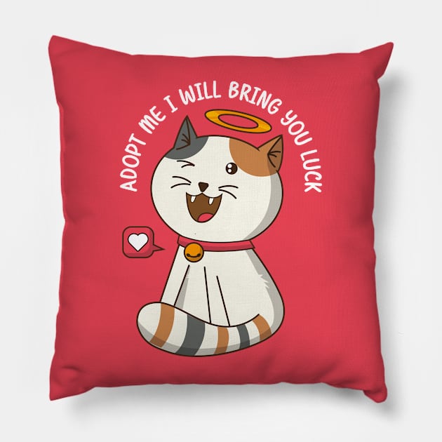 Adopt a cat and he will bring you luck Pillow by HarlinDesign