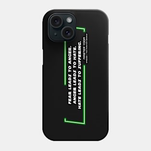 EP1 - MY - Fear - Quote Phone Case