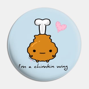 I'm a Chimkin wing Pin