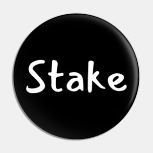 Stake New Style Pin