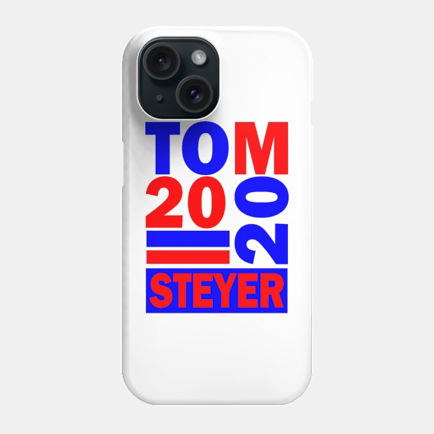 TOM STEYER 2020 Phone Case by truthtopower