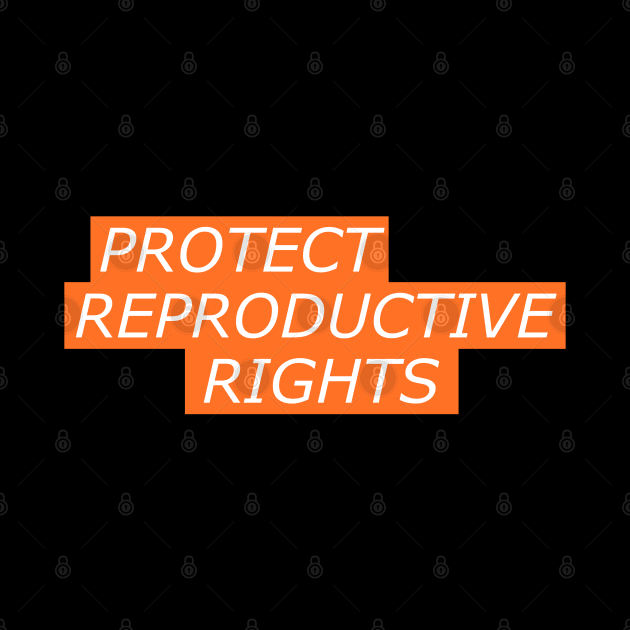 Protect Reproductive Rights - Pro Abortion by Football from the Left