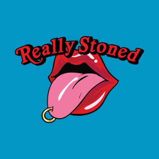 Really Stoned T-Shirt