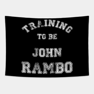 Training to be... John Rambo Tapestry