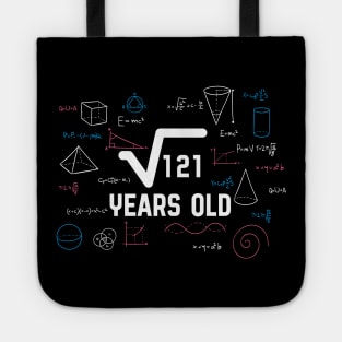 11 years old/ square root of 121 Tote