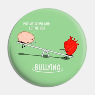 Bullying Pin