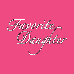 Scripty Favorite Daughter T-Shirt