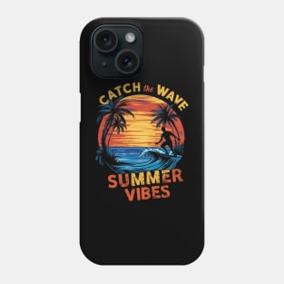 Catch the Wave, summer vibes Phone Case