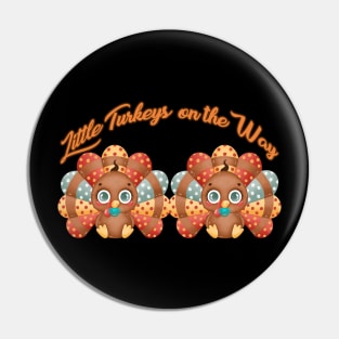 Little Turkeys on the Way- Twin Pregnancy Pin