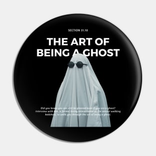 The Art of Being A Ghost Pin