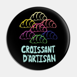 Croissant lovers t shirt Pin