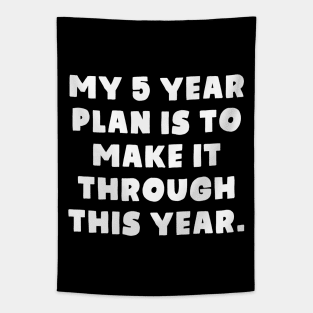 My 5 Year Plan Tapestry