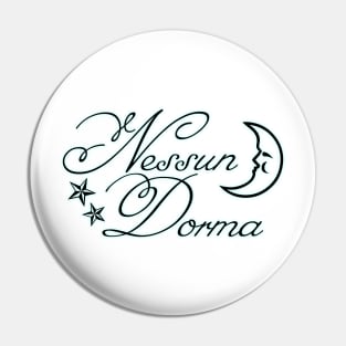 Nessun dorma with moon and stars - turquoise glow Pin