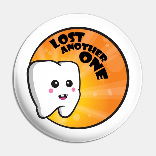 I Lost My Teeth Pin by TeeeeeeTime