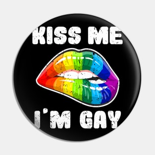 Kiss Me Im Gay Lgbtq Rainbow Lips Pin