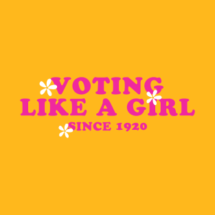 Vote Like a Girl T-Shirt