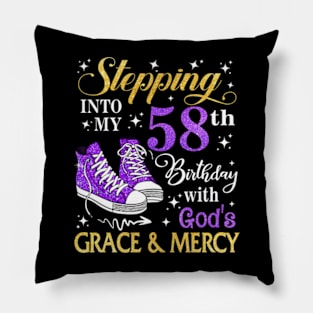 Stepping Into My 58th Birthday With God's Grace & Mercy Bday Pillow