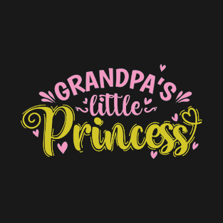 Grandpa's little Princess T-Shirt